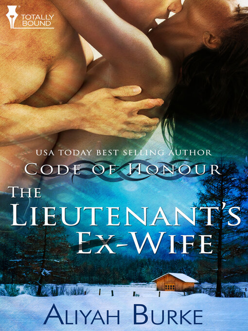 Title details for The Lieutenant's Ex-Wife by Aliyah Burke - Available